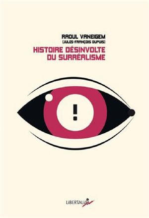 [Anarchist 01] • Histoire désinvolte du surréalisme